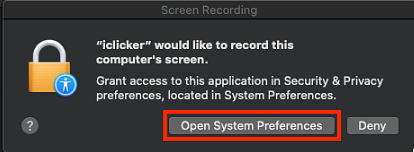 mac iclicker screen recording dialog box prompt