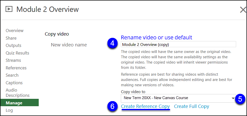 Panopto Individual Video Copy Steps 4 Rename - Step 5 Select destination - Step 6 Create reference copy