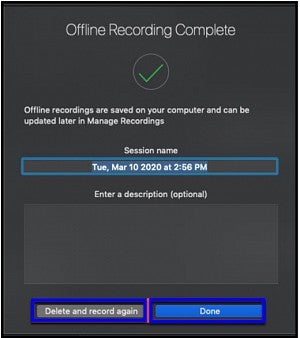 Offline recording complete window in Panopto