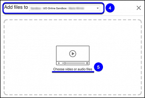 Panopto add uploaded files select video or audio files
